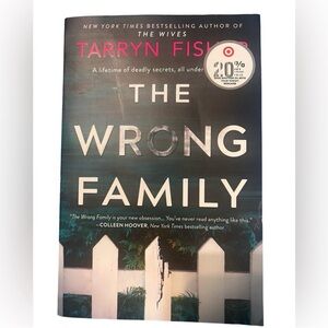 The Wrong Family Book by Tarryn Fisher